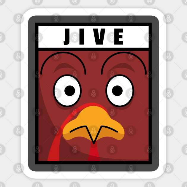 Jive Turkey Funny Movie Quote Design Thanksgiving Turkey Sticker